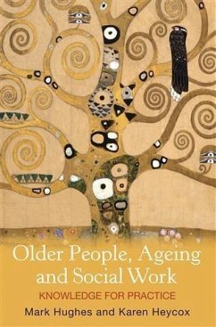 Older People, Ageing and Social Work (eBook, ePUB) - Hughes, Mark