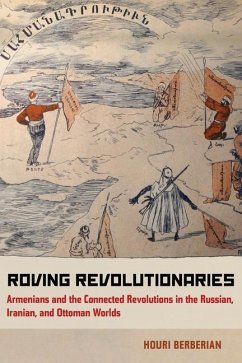 Roving Revolutionaries (eBook, ePUB) - Berberian, Houri