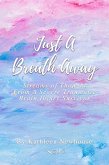 Just a Breath Away (eBook, ePUB) Just a Breath Away (eBook, ePUB)
