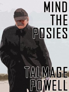 Mind the Posies (eBook, ePUB) - Powell, Talmage