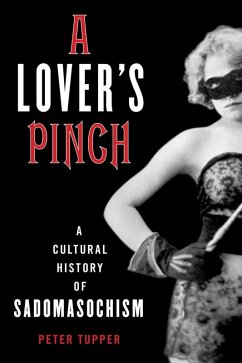 A Lover's Pinch (eBook, ePUB) - Tupper, Peter