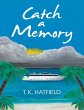 Catch a Memory (eBook, ePUB) - Bild 1