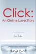 Click: An Online Love Story (eBook, PDF) - Bild 1