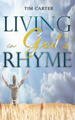 Living In God's Rhyme (eBook, ePUB) - Carter, Tim