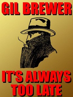 Cover It's Always Too Late (eBook, ePUB)