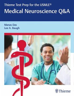Thieme Test Prep for the USMLE®: Medical Neuroscience Q&A (eBook, PDF) - Das, Manas; Baugh, Lee A.