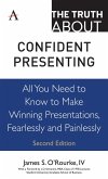 The Truth about Confident Presenting (eBook, ePUB)