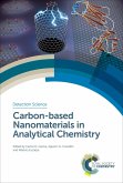Carbon-based Nanomaterials in Analytical Chemistry (eBook, ePUB)