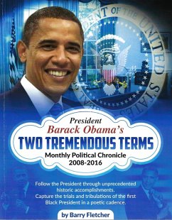 Barack Obama's Two Tremendous Terms (eBook, ePUB) - Fletcher, Barry L.