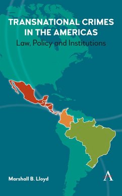 Transnational Crimes in the Americas (eBook, ePUB) - Lloyd, Marshall B.