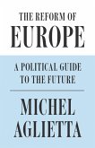 The Reform of Europe (eBook, ePUB)