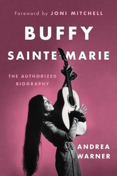 Buffy Sainte-Marie (eBook, ePUB) - Warner, Andrea