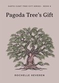 Pagoda Tree's Gift (eBook, ePUB)