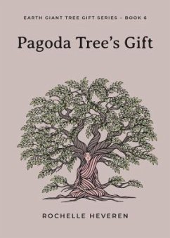 Pagoda Tree's Gift (eBook, ePUB) - Heveren, Rochelle