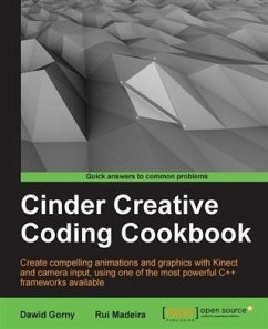 Cinder Creative Coding Cookbook (eBook, PDF) - Gorny, Dawid