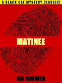 Matinee (eBook, ePUB) Matinee (eBook, ePUB)