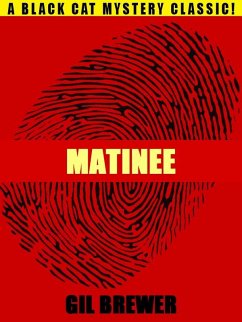 Matinee (eBook, ePUB) - Brewer, Gil