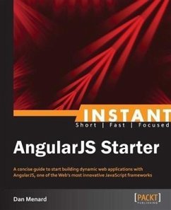 Instant AngularJS Starter (eBook, PDF) - Menard, Dan