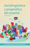 Sociolingüística y pragmática del español (eBook, ePUB)