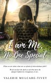 I Am Me, No One Special (eBook, ePUB)