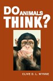 Do Animals Think? (eBook, ePUB)