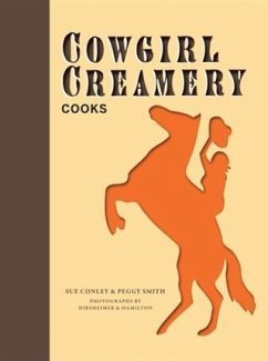 Cowgirl Creamery Cooks (eBook, PDF) - Smith, Peggy