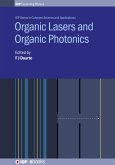 Organic Lasers and Organic Photonics (eBook, ePUB)