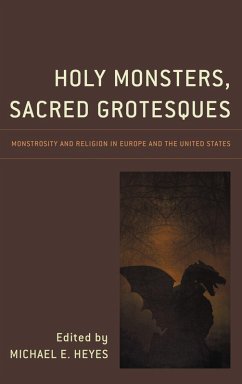 Cover Holy Monsters, Sacred Grotesques (eBook, ePUB)