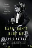 Baby, Don't Hurt Me (eBook, ePUB) Baby, Don't Hurt Me (eBook, ePUB)