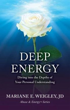 Deep Energy (eBook, ePUB) - Weigley, Mariane