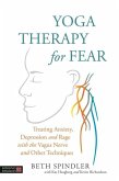 Yoga Therapy for Fear (eBook, ePUB)