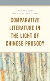 Comparative Literature in the Light of Chinese Prosody (eBook, ePUB)