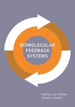 Biomolecular Feedback Systems (eBook, ePUB) - Vecchio, Domitilla Del