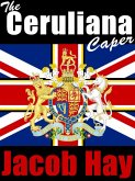 The Ceruliana Caper (eBook, ePUB) The Ceruliana Caper (eBook, ePUB)