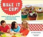 Bake It in a Cup! (eBook, PDF)
