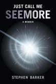 Just Call Me SEEMORE (eBook, ePUB)