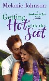 Getting Hot with the Scot (eBook, ePUB)