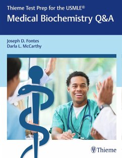 Thieme Test Prep for the USMLE®: Medical Biochemistry Q&A (eBook, PDF) - Fontes, Joseph D.; McCarthy, Darla