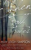 When Fall Fades (eBook, ePUB)