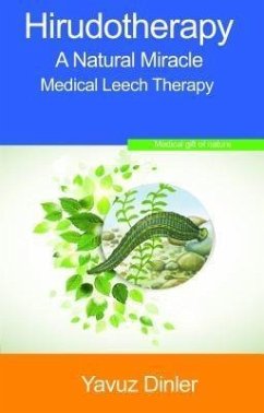 H?rudotherapy: The Med?cal Leech Therapy (eBook, ePUB) - Dinler, Yavuz