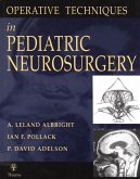 Operative Techniques in Pediatric Neurosurgery (eBook, ePUB) Operative Techniques in Pediatric Neurosurgery (eBook, ePUB)