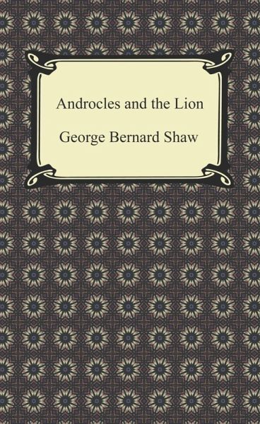 Androcles and the Lion (eBook, ePUB) Androcles and the Lion (eBook, ePUB)