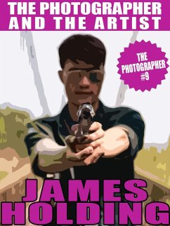 The Photographer and the Artist (eBook, ePUB) - Holding, James