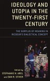 Ideology and Utopia in the Twenty-First Century (eBook, ePUB)