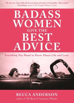 Cover Badass Women Give the Best Advice (eBook, ePUB)
