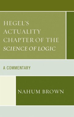 Hegel's Actuality Chapter of the Science of Logic (eBook, ePUB) - Brown, Nahum
