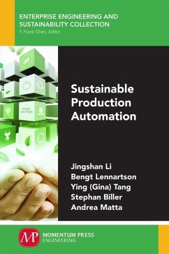 Sustainable Production Automation (eBook, ePUB) - Li, Jingshan; Lennartson, Bengt; Tang, Ying (Gina); Biller, Stephan; Matta, Andrea