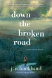 Down the Broken Road (eBook, ePUB) - Bild 1