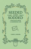 Seeded and Sodded (eBook, ePUB)