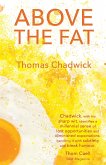 Above the Fat (eBook, ePUB)